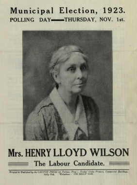 Birmingham Municipal Elections Literature, 1920 - 1924.  Municipal Election 1923, Selly Oak Ward, Mrs Henry Lloyd Wilson - Labour Candidate.  [LFF35.2]