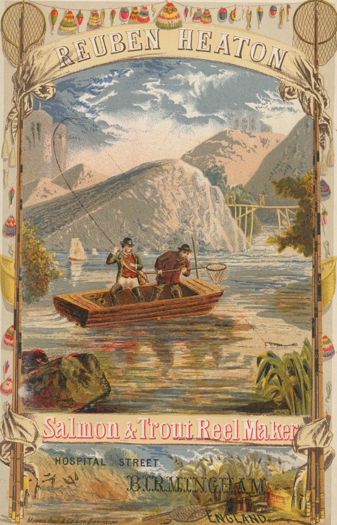 A colourful lithographic print of a landscape scene with mountains and a lake, two men are fishing in a small row boat. One holds a net the other has a fishing line raised. Text states "Reuben Heaton Salmon and Trout Reel Maker, Hospital Streel, Birmingham, England